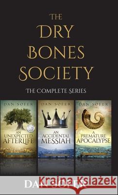 The Dry Bones Society: The Complete Series Dan Sofer 9781950139033 Dan Sofer - książka