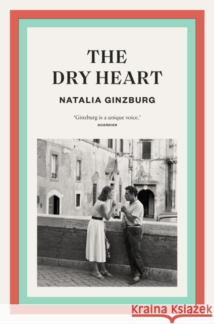 The Dry Heart Natalia Ginzburg 9781911547600 Daunt Books - książka