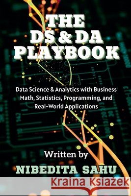 The DS & DA Playbook Sahu, Nibedita 9798231288151 Nibedita Sahu - książka