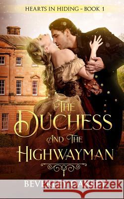 The Duchess and the Highwayman Beverley Oakley 9780648252498 Sani Publishing - książka