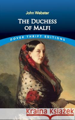 The Duchess of Malfi John Webster 9780486406602 Dover Publications Inc. - książka