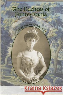 The Duchess Of Pontsylvania Kristin Rose Anthony Hope  9798987773703 Kristin Rose - książka