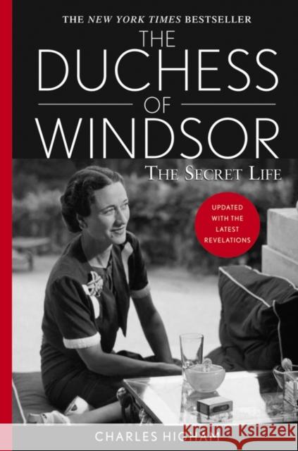 The Duchess of Windsor: The Secret Life Higham, Charles 9780471485230 John Wiley & Sons - książka