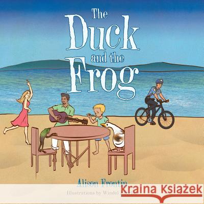 The Duck and the Frog Alison Frontin   9781514450901 Xlibris - książka