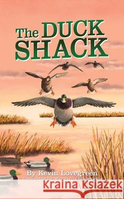 The Duck Shack Kevin Lovegreen Margarita Sikorskaia 9781734674347 Lucky Luke - książka