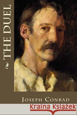 The Duel Joseph Conrad 9781535216326 Createspace Independent Publishing Platform - książka
