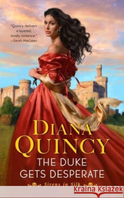 The Duke Gets Desperate: A Novel Diana Quincy 9780063247499 HarperCollins Publishers Inc - książka
