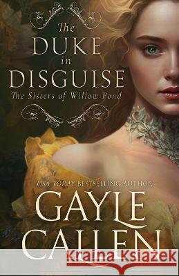 The Duke in Disguise Gayle Callen   9781648394546 Oliver-Heber Books - książka