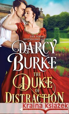 The Duke of Distraction Darcy Burke 9781944576462 Darcy E. Burke Publishing - książka