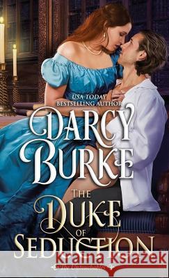 The Duke of Seduction Darcy Burke 9781944576325 Darcy E. Burke Publishing - książka