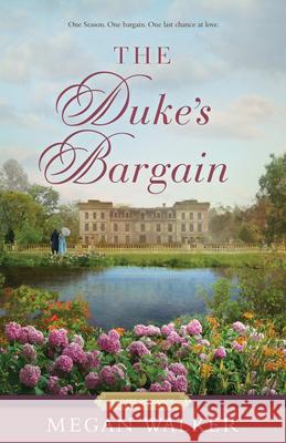 The Duke's Bargain Megan Walker 9781639934805 Shadow Mountain - książka
