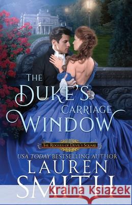 The Duke's Carriage Window Lauren Smith 9781962760997 Lauren Smith - książka