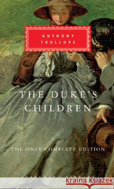 The Duke's Children Anthony Trollope 9781841593784 Everyman - książka