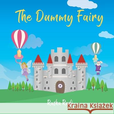 The Dummy Fairy Rasha Radi   9798681276432 Independently Published - książka
