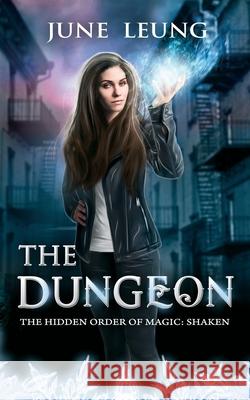 The Dungeon June Leung 9789887542650 Leung June Wai See - książka