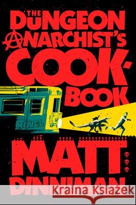 The Dungeon Anarchist's Cookbook Matt Dinniman 9780593820285 Ace Books - książka