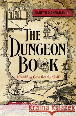 The Dungeon Book Gareth Hanrahan 9780356531212 Little, Brown Book Group - książka