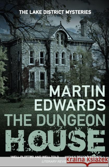 The Dungeon House Martin Edwards 9780749019907 Allison & Busby - książka