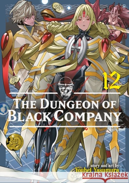 The Dungeon of Black Company Vol. 12 Youhei Yasumura 9798893732856 Seven Seas Entertainment, LLC - książka