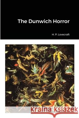 The Dunwich Horror H. P. Lovecraft 9781008923980 Lulu.com - książka