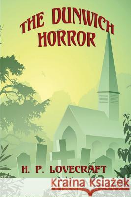 The Dunwich Horror H. P. Lovecraft 9781627555777 Positronic Publishing - książka
