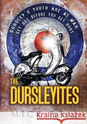 The Dursleyites Mick Deal 9781326431099 Lulu.com - książka