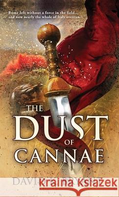 The Dust of Cannae David K. Bryant Fiona Jayde Ren Cummins 9781733757461 Doce Blant Publishing - książka