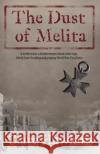 The Dust of Melita Clare Hawkins 9781915307033 Cahill Davis Publishing