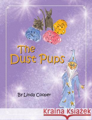 The Dust Pups Cooper Linda 9781504946094 Authorhouse - książka