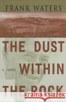 The Dust Within the Rock, 3 Waters, Frank 9780804010498 Swallow Press - książka