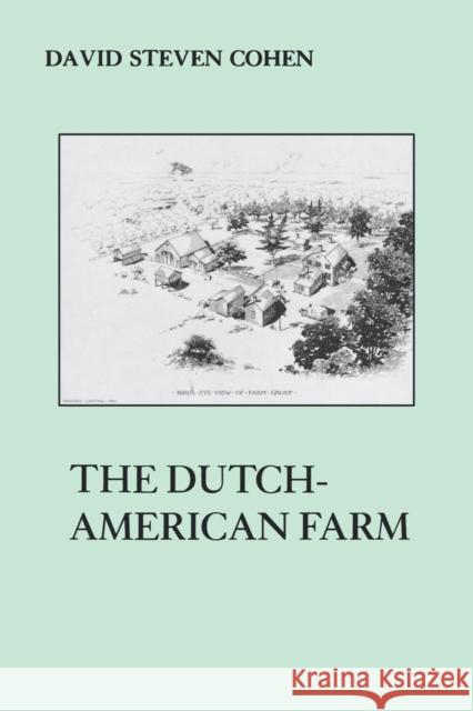 The Dutch American Farm David S. Cohen 9780814715000 New York University Press - książka