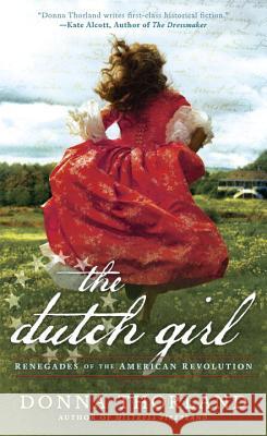 The Dutch Girl Donna Thorland 9780451471024 New American Library - książka