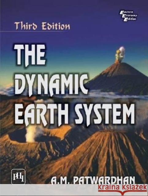 The Dynamic Earth System Patwardhan, A.M. 9788120346550  - książka