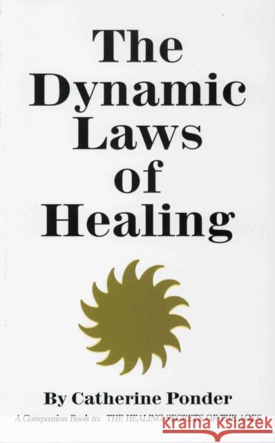 The Dynamic Laws of Healing Ponder, Catherine 9780875161563  - książka