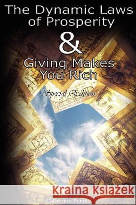 The Dynamic Laws of Prosperity AND Giving Makes You Rich - Special Edition Catherine Ponder 9789562913898 www.bnpublishing.com - książka