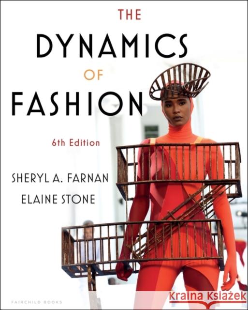 The Dynamics of Fashion: Bundle Book + Studio Access Card Sheryl A. (Metropolitan Community College-Longview Campus, USA) Farnan 9781501373091 Bloomsbury Publishing PLC - książka