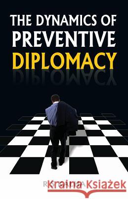 The Dynamics of Preventive Diplomacy R S Kalha 9789381904978 KW Publishers Pvt Ltd - książka