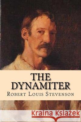 The Dynamiter Robert Louis Stevenson Fanny Va G-Ph Ballin 9781542924221 Createspace Independent Publishing Platform - książka