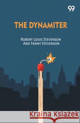The Dynamiter Robert Louis Stevenson F. Stevenson 9789373406435 Double 9 Books - książka