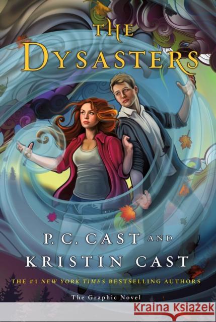 The Dysasters: The Graphic Novel Cast, P. C. 9781250268778 Wednesday Books - książka