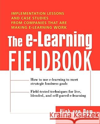 The E-Learning Fieldbook Nick Va 9780071737845 McGraw-Hill - książka