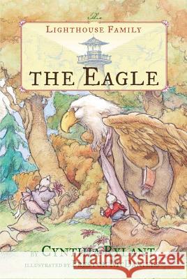 The Eagle: Volume 3 Rylant, Cynthia 9780689863110 Aladdin Paperbacks - książka