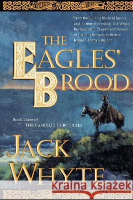 The Eagles' Brood Whyte, Jack 9780765304599 Forge - książka