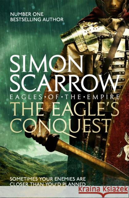 The Eagle's Conquest (Eagles of the Empire 2) Simon Scarrow 9780755349968 Headline Publishing Group - książka