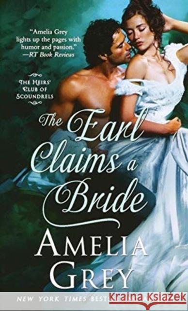 The Earl Claims a Bride Amelia Grey 9781250218629 St. Martin's Press - książka