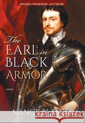 The Earl in Black Armor Nancy E. Blanton 9781733592802 Nancy Blanton Communications - książka
