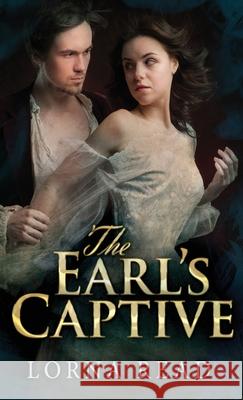 The Earl's Captive Lorna Read 9784867505663 Next Chapter - książka