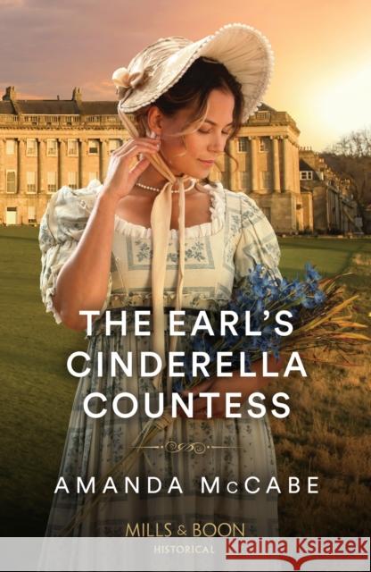 The Earl's Cinderella Countess Amanda McCabe 9780263320596 HarperCollins Publishers - książka