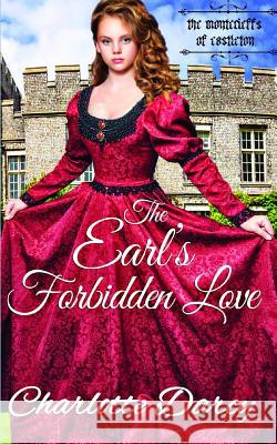 The Earl's Forbidden Love: Regency Romance Charlotte Darcy 9781092606004 Independently Published - książka