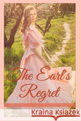 The Earl's Regret G. L. Snodgrass 9781523972005 Createspace Independent Publishing Platform - książka